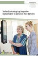 Velferdsteknologi og kognitive hjelpemidler til personer med demens : temahefte