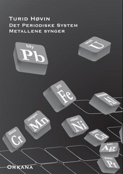 Det periodiske system : metallene synger