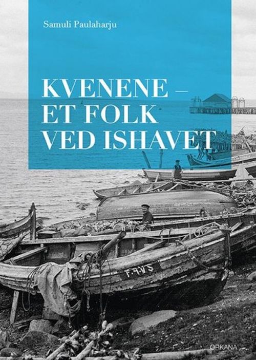 Kvenene : et folk ved Ishavet