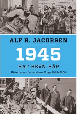 1945 : hat, hevn, håp