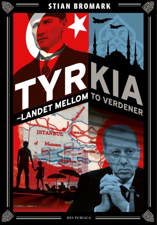 Tyrkia : landet mellom to verdener
