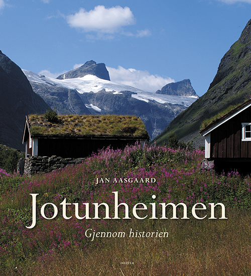 Jotunheimen : gjennom historien