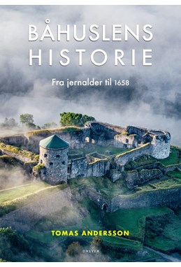 Båhuslens historie : fra jernalder til 1658