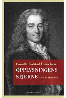 Opplysningens stjerne : Voltaire 1694-1778