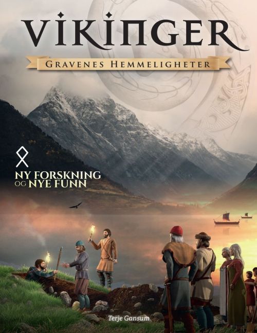 Vikinger : gravenes hemmeligheter