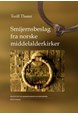 Smijernsbeslag fra norske middelalderkiker