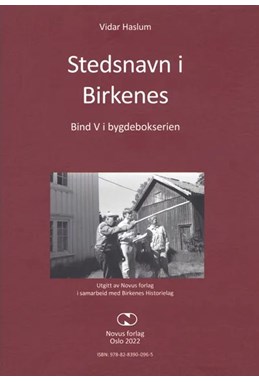 Birkenes. Bd.5, Stedsnavn i Birkenes