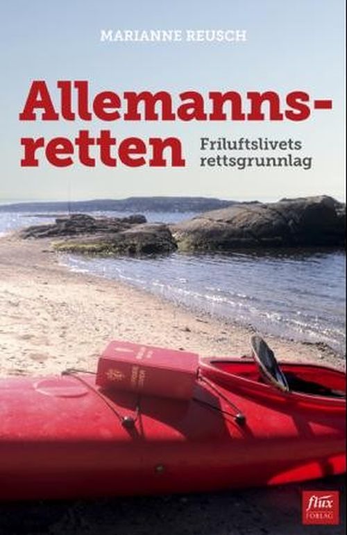 Allemannsretten : friluftslivets rettsgrunnlag