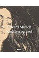 Edvard Munch : kunsten og livet