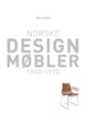 Norske designmøbler 1940-1970