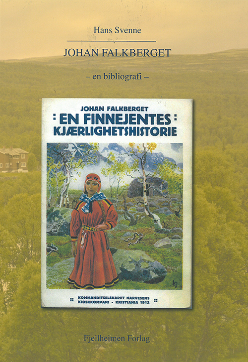 Johan Falkberget i Norge 1879-2004 : en bibliografi