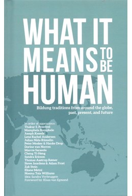 What it Means to Be Human: Bildung traditions from around the globe, past, present, and future (HB)