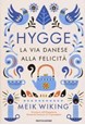 Hygge: La via danese alla felicita - Italiensk udgave