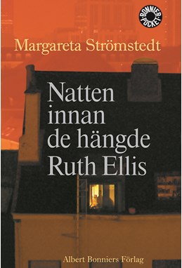 Natten innan de hängde Ruth Ellis : och andra berättelser ur mitt liv  (poc)