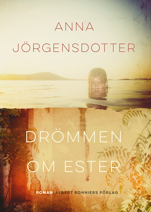 Drömmen om Ester : roman