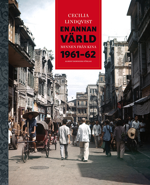 En annan värld : minnen från Kina 1961-1962