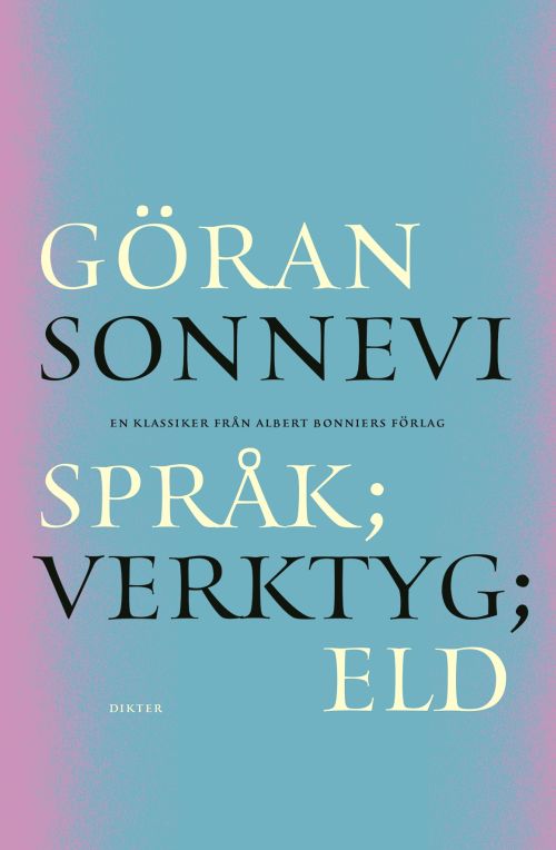 Språk; Verktyg; Eld : dikter