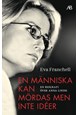 En människa kan mördas men inte idéer : en biografi över Anna Lindh