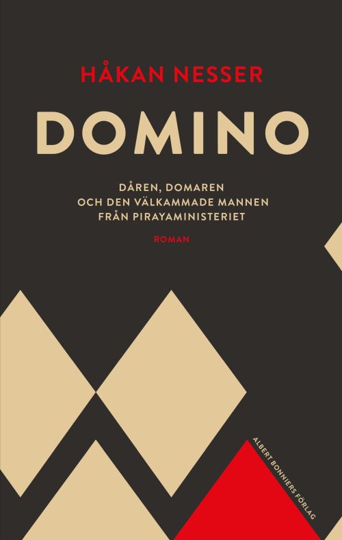 Domino : dåren, domaren och den välkammade mannen från pirayaministeriet