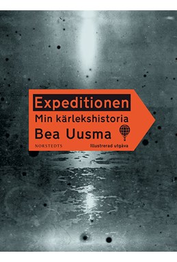 Expeditionen : min kärlekshistoria  (illustrerad utgåva)