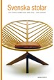 Svenska stolar och deras formgivare 1899-2013