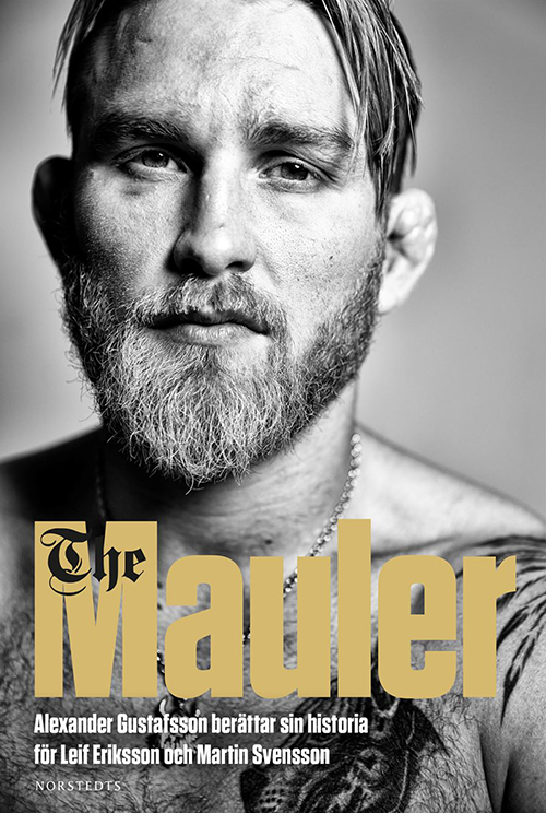 The Mauler : Alexander Gustafsson berättar för Leif Eriksson och Martin Svensson