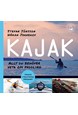 Kajak : allt du behöver veta om paddling  (2.uppl.)