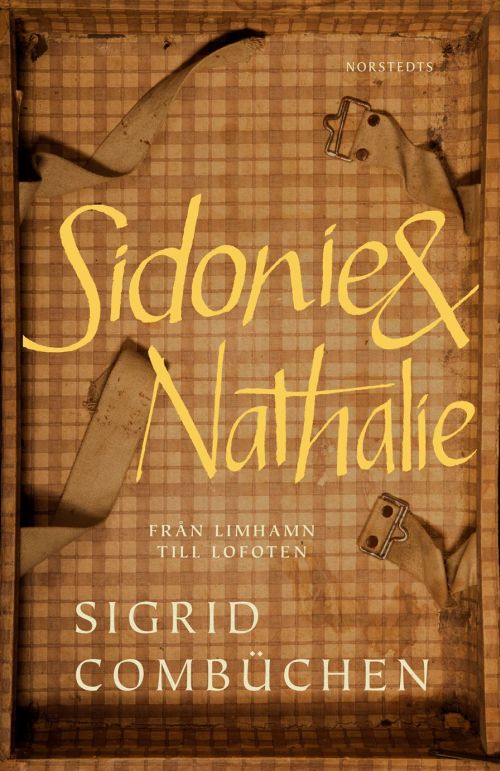 Sidonie & Nathalie : från Limhamn till Lofoten