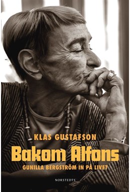 Bakom Alfons : Gunilla Bergström in på livet