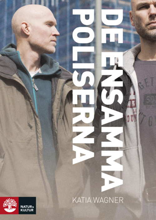 De ensamma poliserna