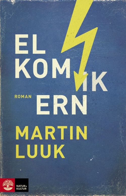Elkomikern : roman