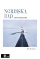 Nordiska bad : i sjö, hav, bassäng och källa