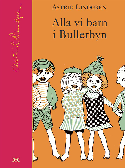 Alla vi barn i Bullerbyn / ill.: Ingrid Vang Nyman  (Samlingsbiblioteket)