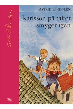 Karlsson på taket smyger igen / ill.: Ilon Wikland  (Samlingsbiblioteket)