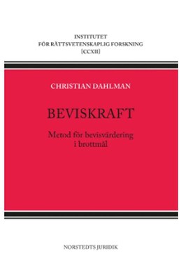 Beviskraft : metod för bevisvärdering i brottmål