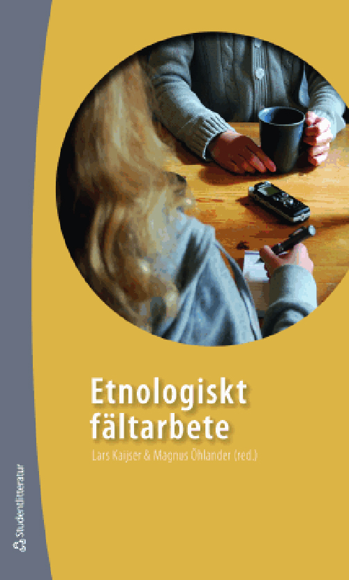 Etnologiskt fältarbete  (2.uppl.)