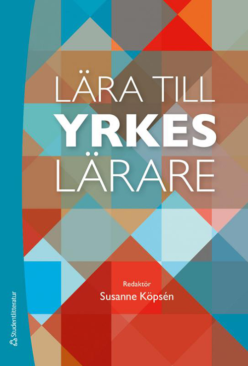 Lära till yrkeslärare : en introduktion