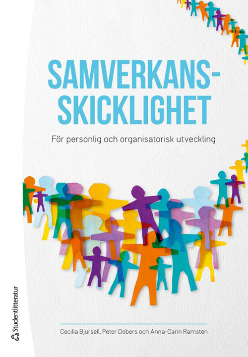 Samverkansskicklighet : för personlig och organisatorisk utveckling
