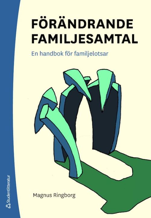 Förändrande familjesamtal  (3. uppl.)