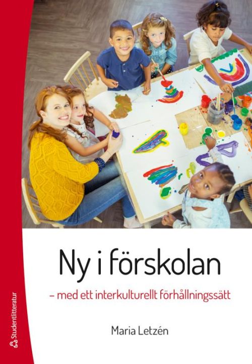 Ny i förskolan : med ett interkulturellt förhållningssätt