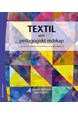 Textil som pedagogiskt redskap : för lärande i förskoleklass och skolans tidiga år
