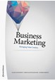 Business marketing : managing value creation
