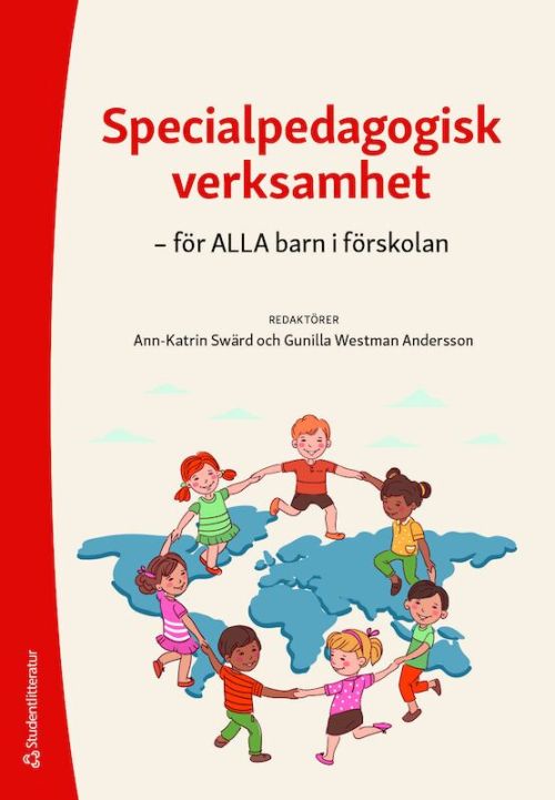 Specialpedagogisk verksamhet : för ALLA barn i förskolan