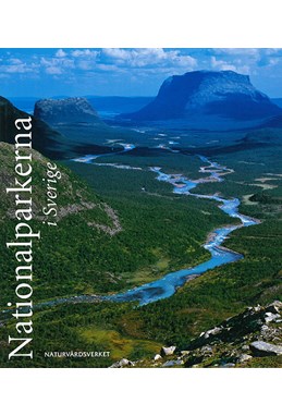 Nationalparkerna i Sverige  (3.uppl.)