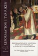 Reformation i två riken : reformationens historia och historiografi i Sverige och Danmark