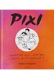 Pixi : historien om Sveriges mest spridda bilderbok