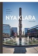 Nya Klara : Sveriges modernasta stadsdel