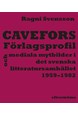 Cavefors : förlagsprofil och mediala mytbilder i det svenska litteratursamhället 1959–1982