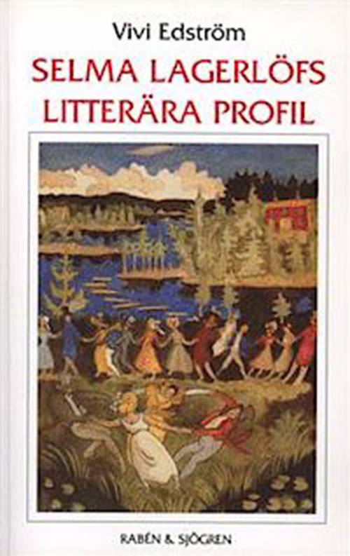 Selma Lagerlöfs litterära profil