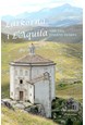 Lärkorna i L'Aquíla : Abruzzo, Italiens hjärta